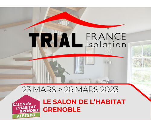 Salon de l'Habitat à l'Alpexpo de Grenoble du 23 mars au 26 mars 2023